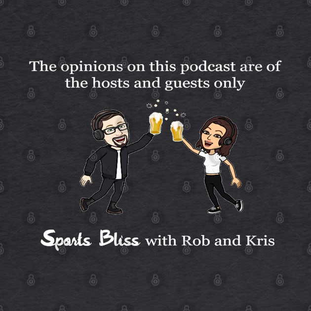 Cheers with Sports BLiss by Sports Bliss with Rob and Kris